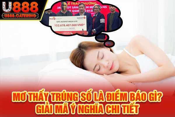 Nằm mơ thấy trúng số