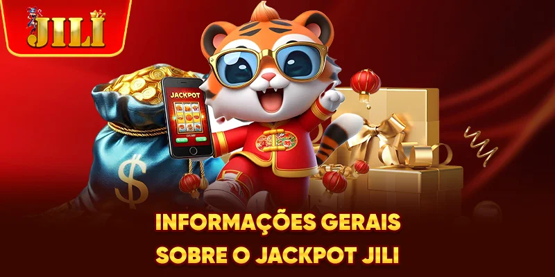 Informações gerais sobre o Jackpot JILI