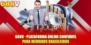 688V - Plataforma Online Confiável Para Membros Brasileiros