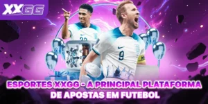 Esportes XXGG - A Principal Plataforma De Apostas Em Futebol